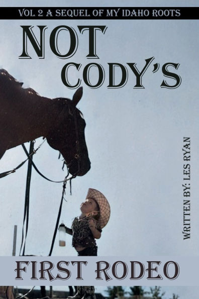 Not Cody's First Rodeo