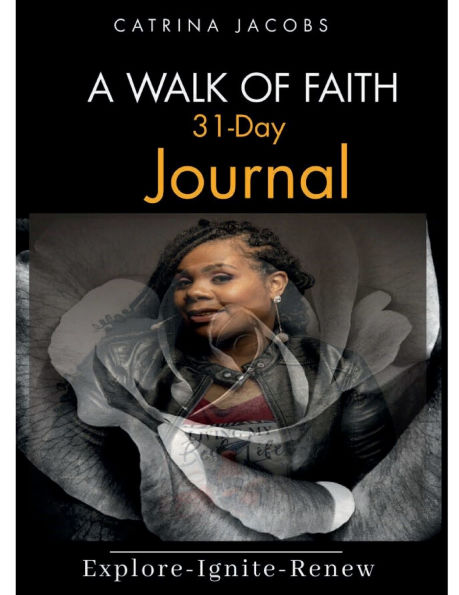 A Walk of Faith 31-Day Journal