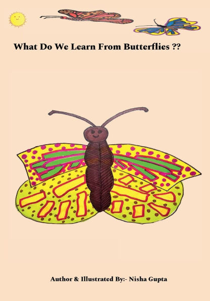 What Do We Learn From Butterflies ??