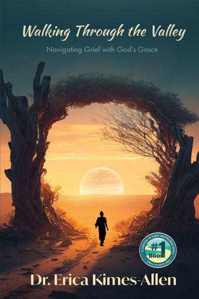 Walking Through the Valley: Navigating Grief with God's Grace
