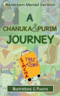 A Chanuka & Purim Journey: Illustrations & Poems