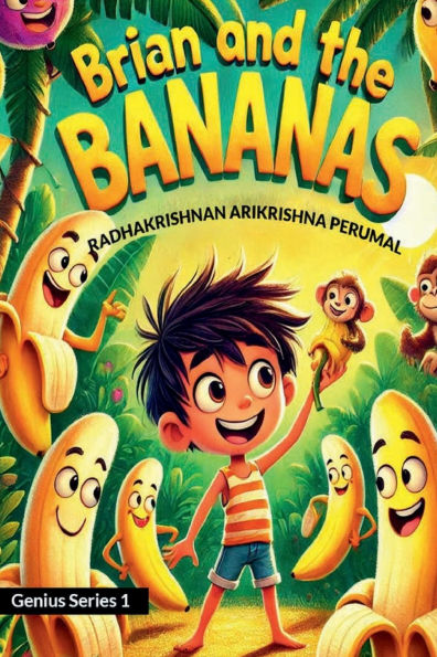 Brian and the Bananas: The Genius Family and the Great Banana Caper
