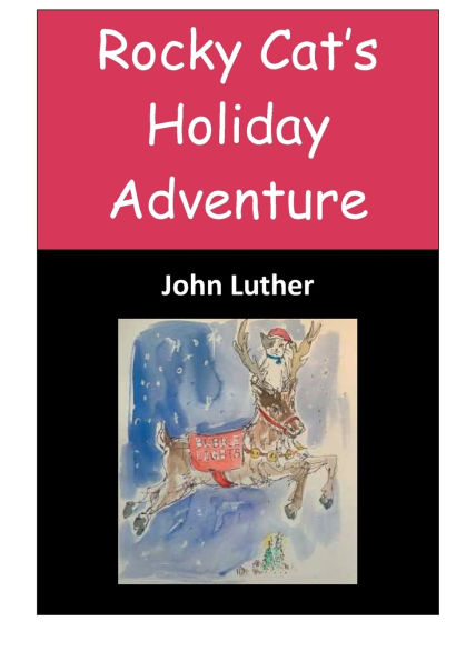 Rocky Cat's Holiday Adventure