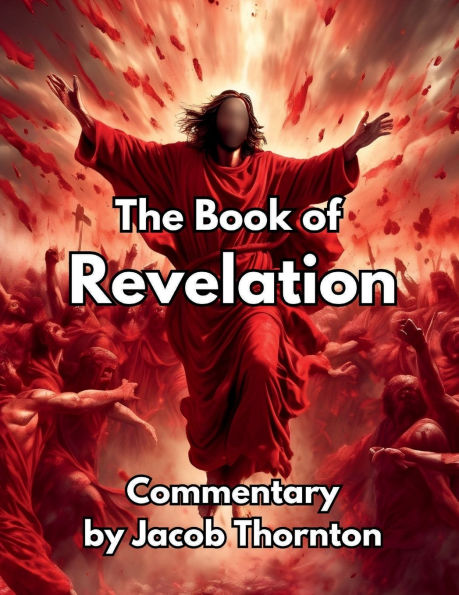 The Book of Revelation: Commentary