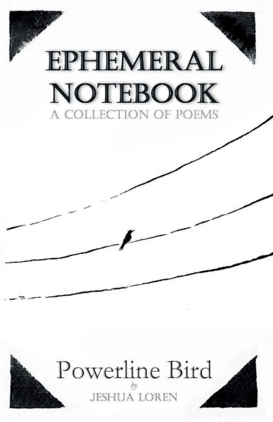 Ephemeral Notebook: Powerline Bird