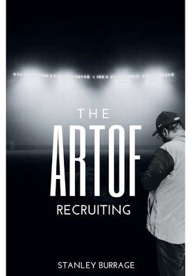 The Art Of Recruiting