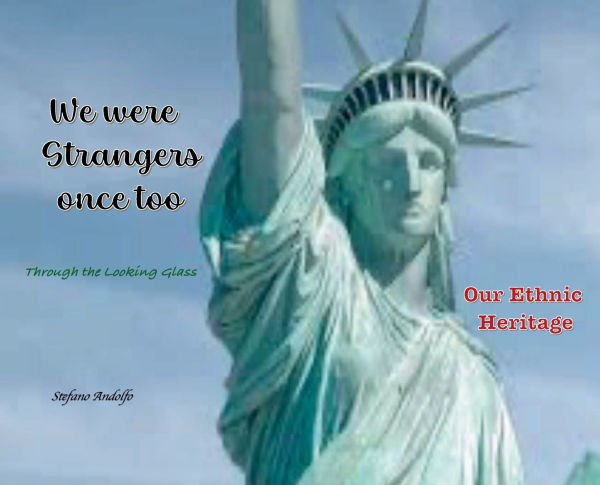 We were Strangers once Too: Our Ethnic Heritage