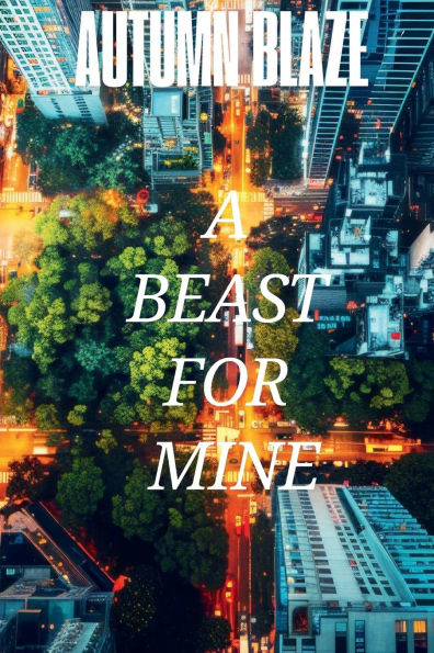 A Beast for MINE: Russians Love Story BWWM