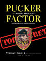 Pucker Factor Stories of MACV SOG Vol.1 Issue 4: SOG stories from the Veterans in their own words.