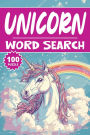 Unicorn Word Search: 100 Fantasy Puzzles, Word Find, Vocabulary Activity Book for Kids, Adults and Seniors, 100 pages
