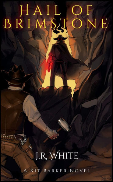 Hail of Brimstone: A Kit Barker Novel