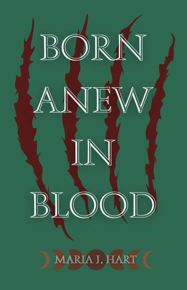 Born Anew in Blood