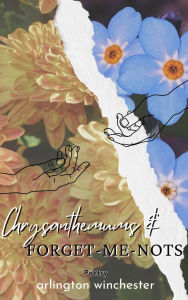 Pdf ebook downloads for free Chrysanthemums & Forget-Me-Nots (English Edition) 9798341841185