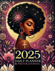 Title: 2025 Daily Planner & Prayer Journal: Life Organizer for Black Women, Author: Books That Help