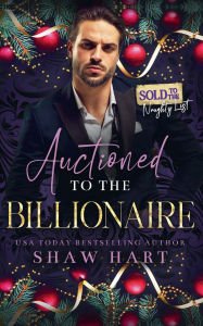 Auctioned To The Billionaire