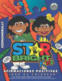 Star Bright Kidz: Libro para colorear de afirmaciones positivas
