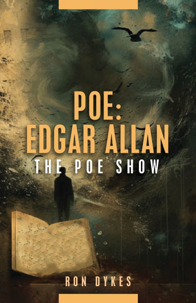 POE: EDGAR ALLAN:The Poe Show