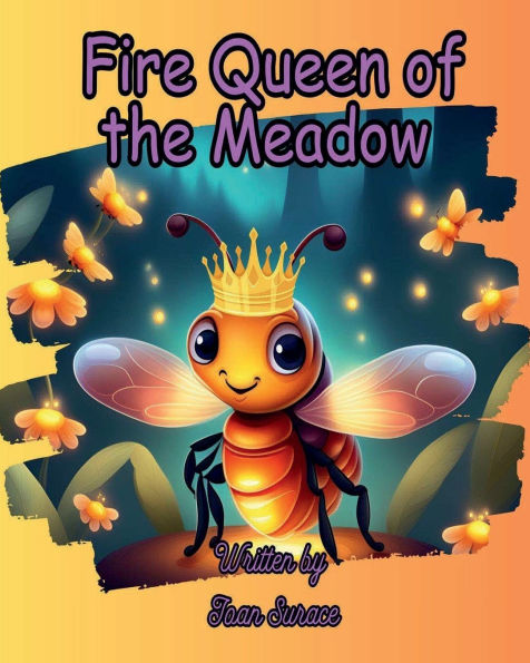 Fire Queen of the Meadow