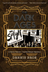 Free download books in greek The Dark Ages: A Harry Palmer/Crystal Eckart Mystery by Dennis Broe 9798341843196 (English literature) 