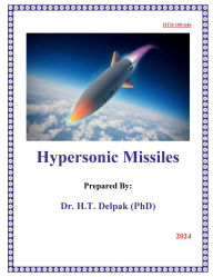 Title: Hypersonic Missiles, Author: Heady Delpak