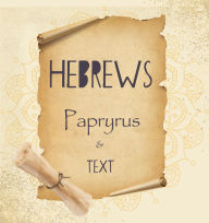 Title: Hebrews: Papyri & Text:, Author: Anna Back