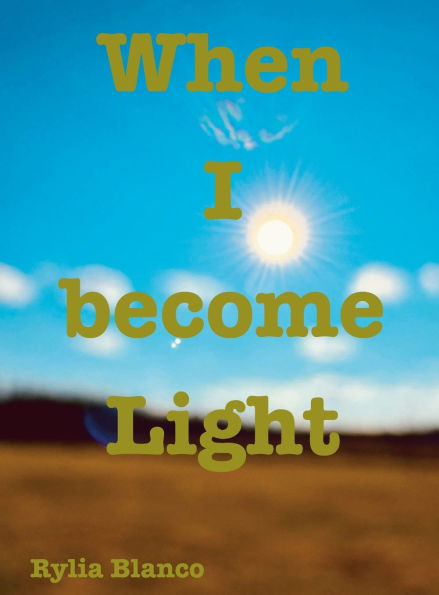 When I become Light