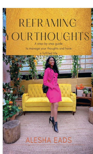 Reframing Your Thoughts