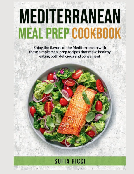 Mediterranean Meal Prep Cookbook
