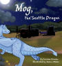 Mog, the Seattle Dragon