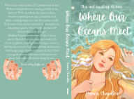 Title: Where Our Oceans Meet, Author: Hanna Chandler