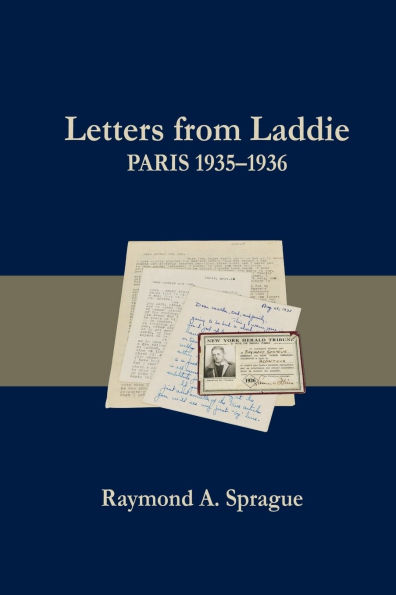 Letters from Laddie: Paris 1935-1936