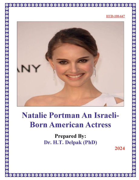 Natalie Portman An Israeli-Born American Actress