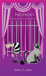 Title: Infidelio: The Definitive Edition, Author: Jeffrey Buller