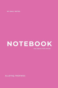 Title: Pink Notebooks, Author: Alletsq Trofmoc