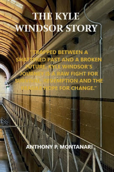 The Kyle Windsor Story