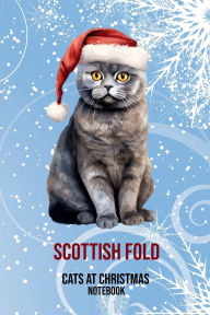 Title: Cats at Christmas Notebook: Scottish Fold, Author: Sarah Frances