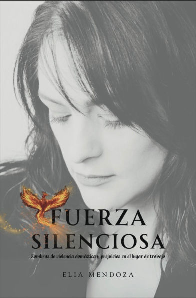 FUERZA SILENCIOSA: Sombras de violencia domï¿½stica y prejuicios en el lugar de trabajo