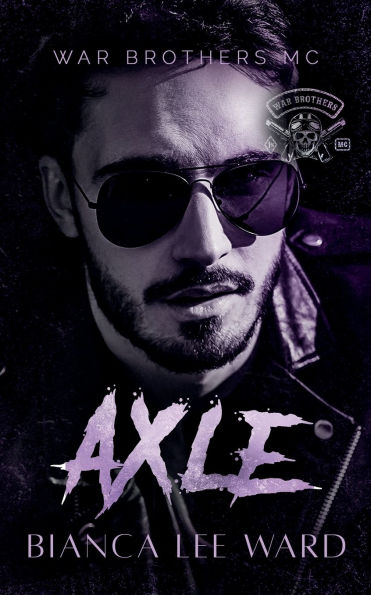 Axle: Opposites Attract MC Romance Novel