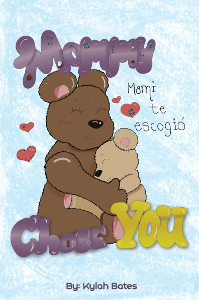 Mommy Chose You