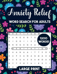 Title: Anxiety Relief Word Search for Adults Large Print, Author: Rachael Reed