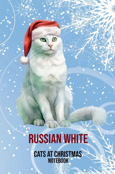 Cats at Christmas Notebook: Russian White
