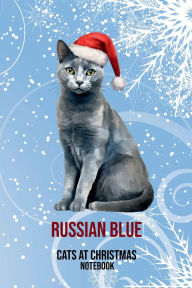 Title: Cats at Christmas Notebook: Russian Blue, Author: Sarah Frances