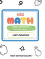 KIDS MATH COUNT AND COLOR ACTIVITY BOOK FRUIT EDITION VOLUME 1 - Learn Academics