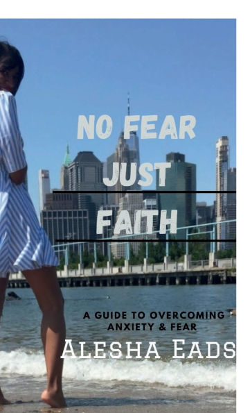 No Fear Just Faith