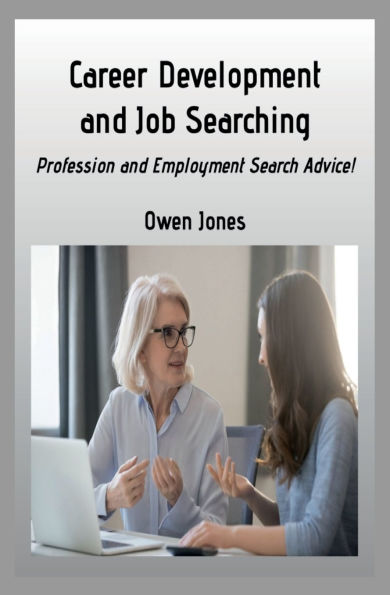 Career Development and job Searching: search advice