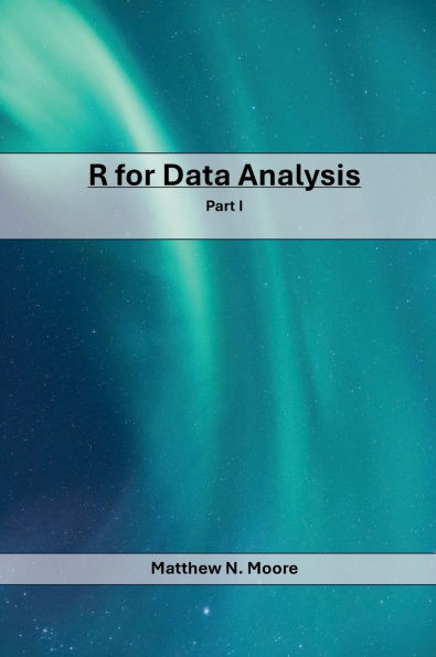 R for Data Analysis, Part I