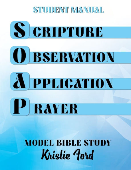 STUDENT MANUAL (SOAP)