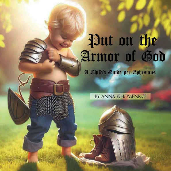 Put On The Armor Of God