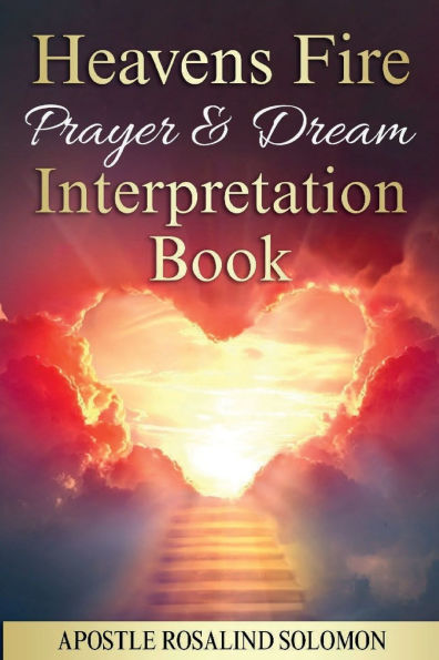 Heavens Fire Prayer & Dream Interpretation Book