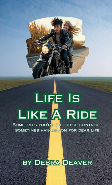 Life is Like a Ride